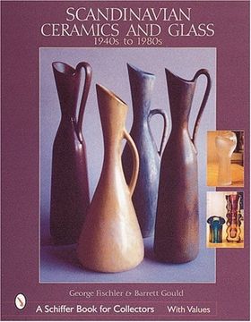 portada Scandinavian Ceramics and Glass: 1940S to 1980S (a Schiffer Book for Collectors) (in English)