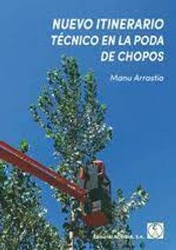 portada Nuevo Itinerario Técnico en la Poda de Chopos (in Spanish)