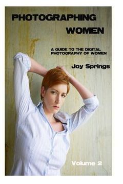 portada Photographing Women: A guide to the digital photography of women (in English)