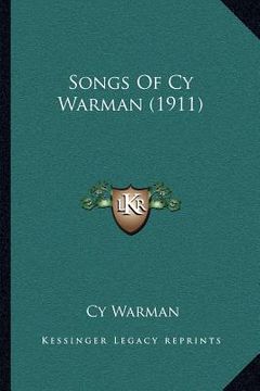 portada songs of cy warman (1911) (en Inglés)