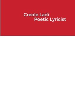portada Creole Ladi Poetic Lyricist (in English)