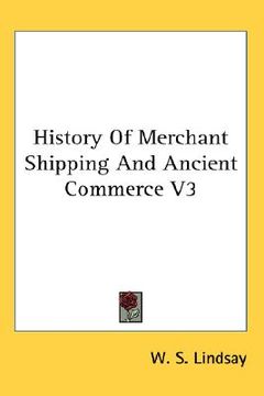 portada history of merchant shipping and ancient commerce v3 (in English)