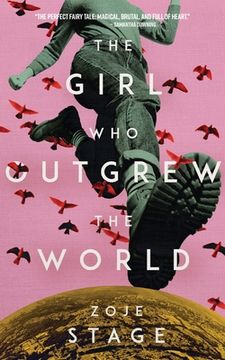 portada The Girl who Outgrew the World (in English)