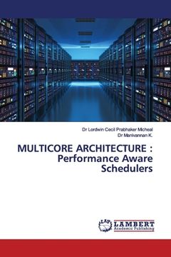 portada Multicore Architecture: Performance Aware Schedulers