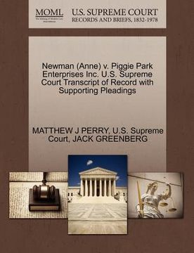 portada newman (anne) v. piggie park enterprises inc. u.s. supreme court transcript of record with supporting pleadings (en Inglés)