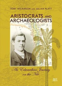 portada Aristocrats and Archaeologists: An Edwardian Journey on the Nile (in English)