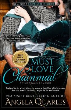 portada Must Love Chainmail: A Time Travel Romance (en Inglés)