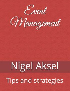 portada Event Management: Tips and Strategies (en Inglés)