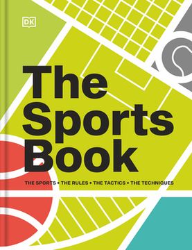 portada The Sports Book: The Sports, the Rules, the Tactics, the Techniques (en Inglés)