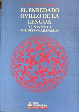 portada El Enredado Ovillo se la Lengua - y un Intento por Desenmaranarlo (in Spanish)