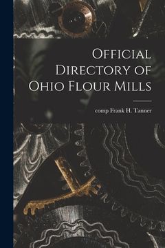 portada Official Directory of Ohio Flour Mills (in English)
