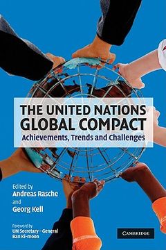 The United Nations Global Compact: Achievements, Trends and Challenges