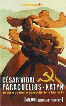 portada Paracuellos-Katyn: Un Ensayo Sobre el Genocidio de la Izquierda
