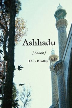 portada Ashhadu [I Attest] (en Inglés)