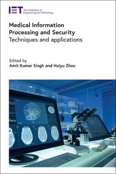 portada Medical Information Processing and Security: Techniques and Applications (Healthcare Technologies) (in English)