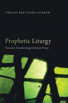 portada Prophetic Liturgy (in English)