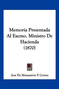 portada Memoria Presentada al Excmo. Ministro de Hacienda (1870)
