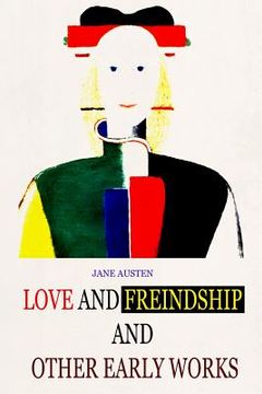 portada Love And Freindship And Other Early Works