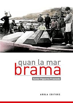 portada Quan la mar Brama (in Catalá)