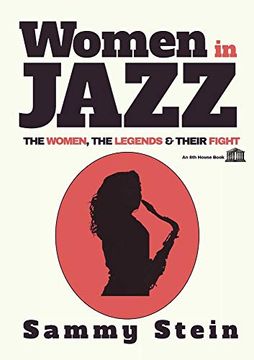 portada Women in Jazz: The Women, the Legends & Their Fight (en Inglés)