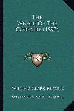 portada the wreck of the corsaire (1897) (en Inglés)