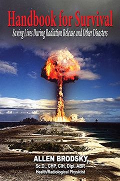 portada Handbook for Survival - Information for Saving Lives During Radiation Releases and Other Disasters