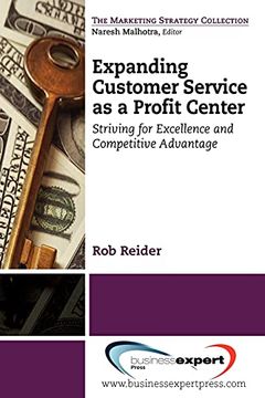 portada Expanding Customerservice as a Profit Center: Striving for Excellenceand Competitive Advantage (Agency (in English)
