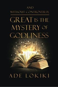 portada And Without Controversy, Great Is the Mystery of Godliness