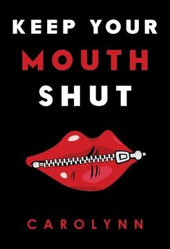 portada Keep Your Mouth Shut 