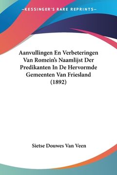 portada Aanvullingen En Verbeteringen Van Romein's Naamlijst Der Predikanten In De Hervormde Gemeenten Van Friesland (1892)