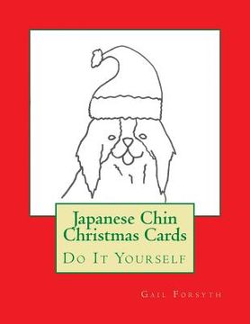 portada Japanese Chin Christmas Cards: Do It Yourself (en Inglés)