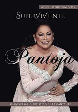 portada Superviviente Pantoja: 50 Aniversario Artístico de la Cantante (in Spanish)