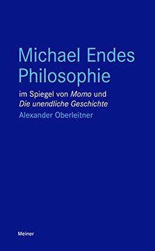 portada Michael Endes Philosophie im Spiegel von? Momo? Und? Die Unendliche Geschichte? (Blaue Reihe) (en Alemán)