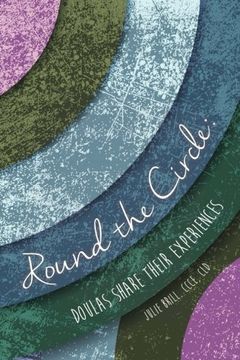 portada Round the Circle: Doulas Share Their Experiences (in English)