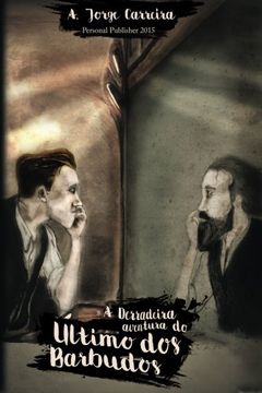 portada A Derradeira aventura do Ultimo dos Barbudos (Historias de Barbudos da Raia) (Volume 2) (Portuguese Edition)