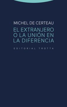 portada El Extranjero o la Union en la Diferencia (in Spanish)