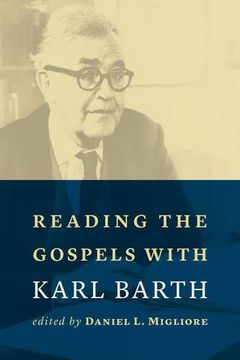portada Reading the Gospels with Karl Barth (en Inglés)