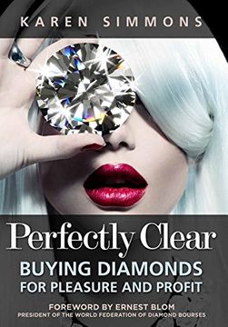portada Perfectly Clear: Buying Diamonds for Pleasure and Profit (en Inglés)