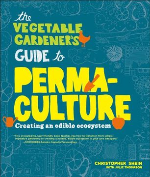 portada The Vegetable Gardener's Guide to Permaculture: Creating an Edible Ecosystem (en Inglés)
