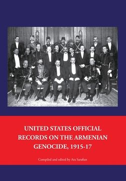portada United States Official Records on the Armenian Genocide 1915-1917 (en Inglés)
