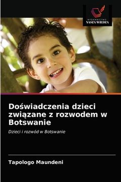 portada Doświadczenia dzieci związane z rozwodem w Botswanie (en Polaco)