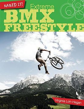 portada Extreme bmx Freestyle (Nailed It! ) (en Inglés)