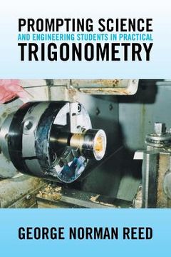 portada Prompting Science and Engineering Students in Practical Trigonometry (en Inglés)