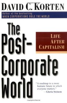 portada Post-Corporate World: Life After Capitalism (en Inglés)
