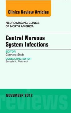 portada Central Nervous System Infections, an Issue of Neuroimaging Clinics: Volume 22-4 (en Inglés)