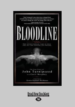 portada Bloodline: You Spend Enough Time in Hell You Get the Feeling You Belong (Large Print 16pt) (in English)