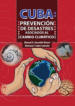 portada Cuba: prevenciÓn de desastres asociados al cambio climÁtic