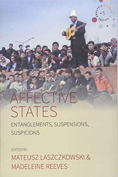 portada Affective States: Entanglements, Suspensions, Suspicions (Studies in Social Analysis) (en Inglés)