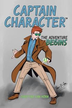 portada Captain Character: The Adventure Begins