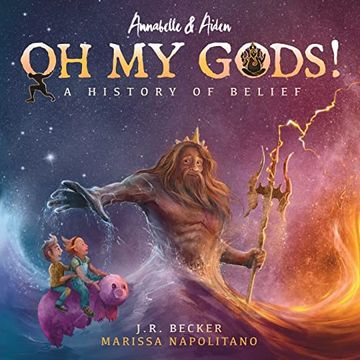 portada Annabelle & Aiden: Oh my Gods! A History of Belief (en Inglés)